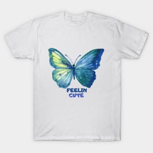 Blue butterfly , feeling cute, good T-Shirt